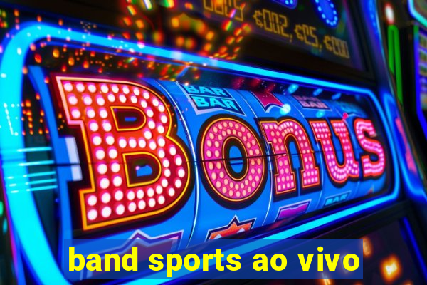 band sports ao vivo